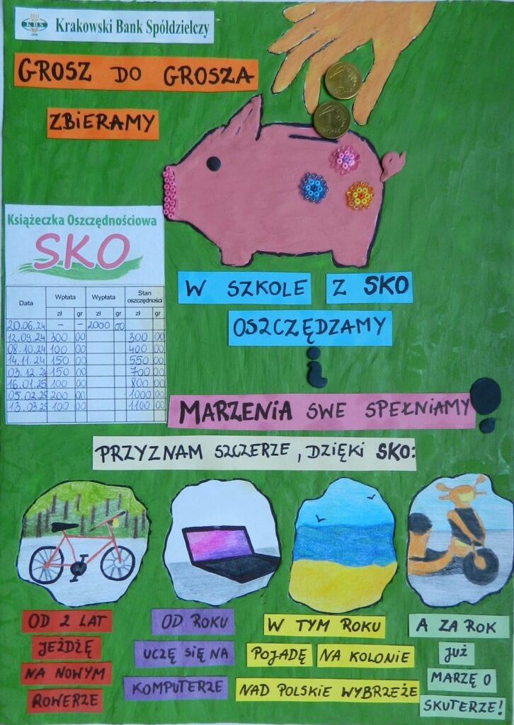 Młodzi oszczędzają aby realizować swoje marzenia - Gala wręczenia nagród laureatom konkursu SKO - wyróżnienie - Natalia Kłos (Szkoła Podstawowa w Dziaduszycach) - Praca konkursowa